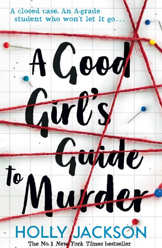 A Good Girl’s Guide to Murder A Novel By Holly Jackson KS