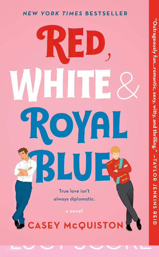 Red White &amp; Royal Blue: A Novel By Casey McQuiston Best Selling