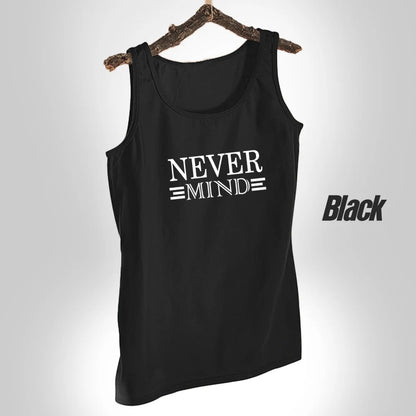 NEVER MIND Design - Black Jersey Printed Gym Sando Tanks Top For